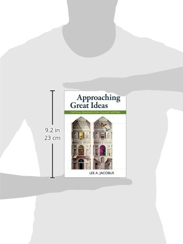 Approaching Great Ideas: Critical Readings for College Writers