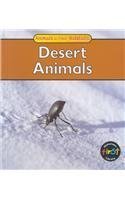 Desert Animals (Animals and Their Habitats)