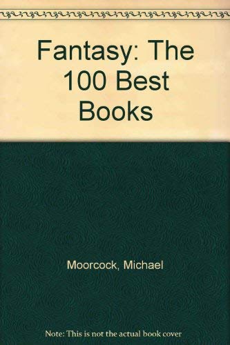 Fantasy: The 100 best books