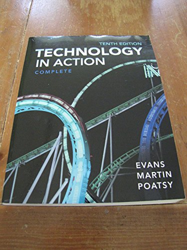 Technology In Action, Complete (10th Edition)