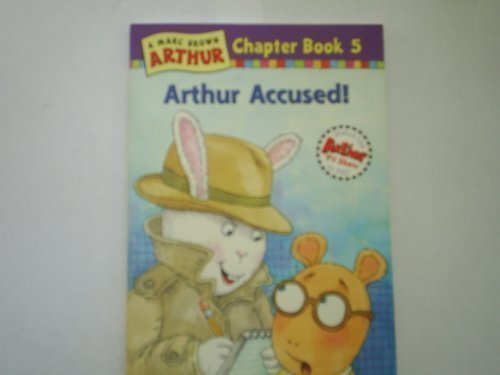 Arthur Accused (Marc Brown Arthur Chapter Books)