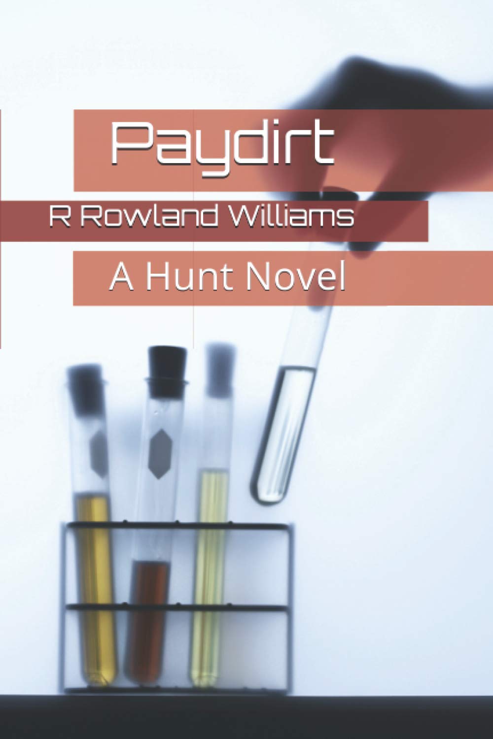 Paydirt: A Hunt Novel
