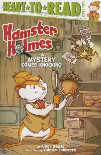 Hamster Holmes, A Mystery Comes Knocking: Ready-to-Read Level 2