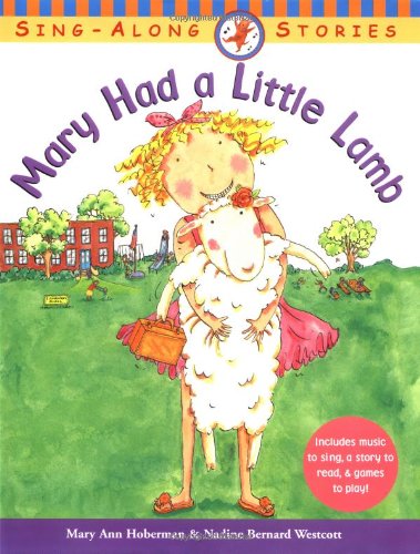 Mary Had a Little Lamb (Sing Along Stories)