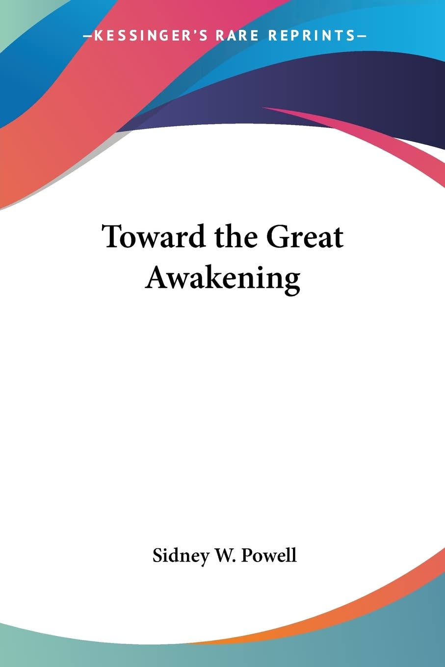 Toward the Great Awakening