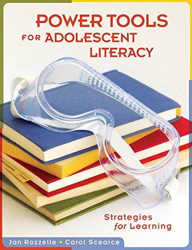 Power Tools for Adolescent Literacy: Strategies for Learning (Activities and Games for the Classroom) - 4031