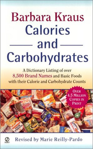 Barbara Kraus Calories and Carbohydrates (Revised Edition)