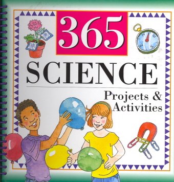 365 Science Projects & Activities