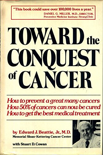 Toward the Conquest of Cancer