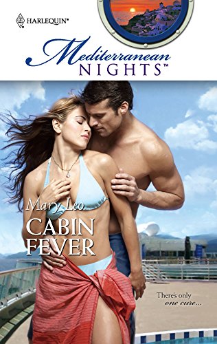Cabin Fever (Mediterranean Nights)
