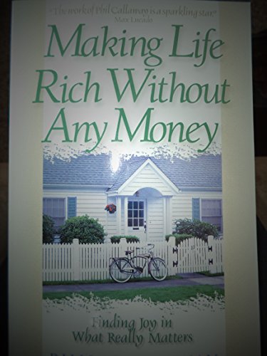 Making Life Rich Without Any Money