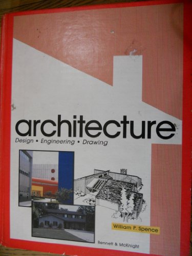 Architecture: Design, Engineering, Drawing