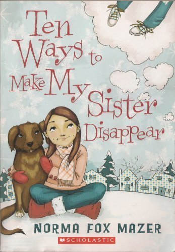 Ten Ways to Make My Sister Disappear