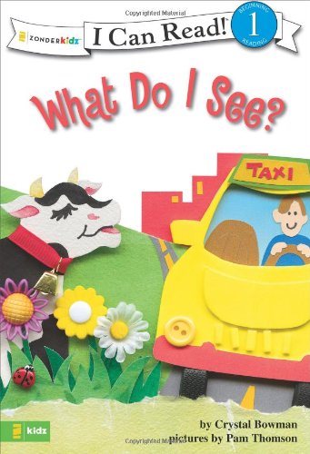 What Do I See?: Biblical Values (I Can Read!)