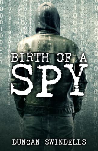 Birth of a Spy (The Scott Hunter Spy Series)