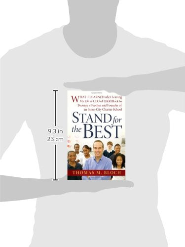 Stand for the Best: What I Learned after Leaving My Job as CEO of H&R Block to Become a Teacher and Founder of an Inner-City Charter School - 7659