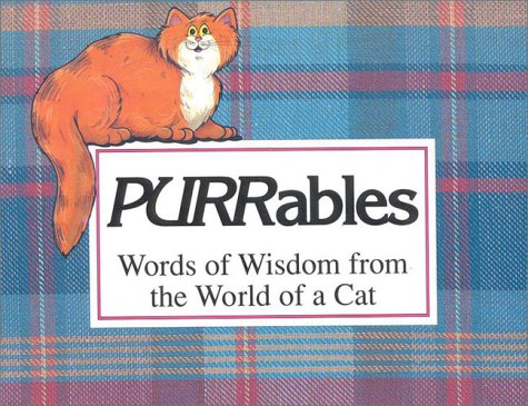 Purrables: Words of Wisdom from the World of a Cat