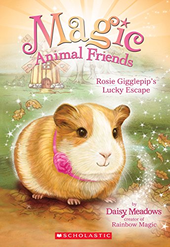 ROSIE GIGGLEPIP'S LUCKY ESCAPE (