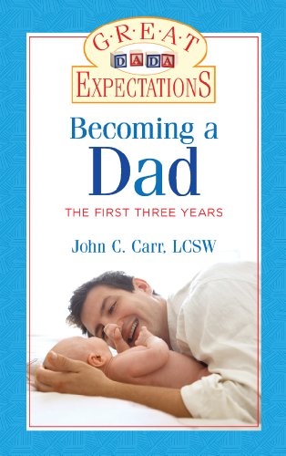 Great Expectations: Becoming a Dad: The First Three Years - 2037