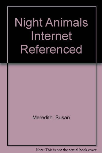 Night Animals Internet Referenced