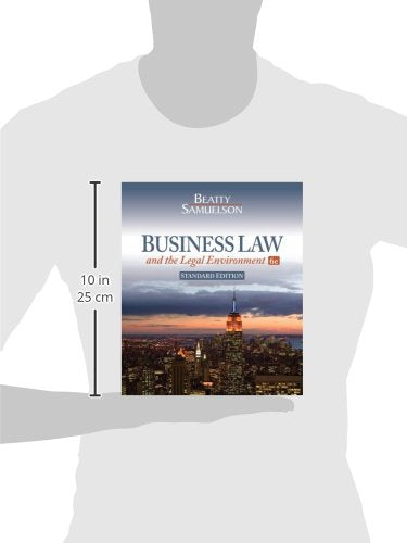 Business Law and the Legal Environment, Standard Edition