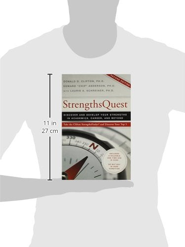 STRENGTHS QUEST: DISCOVER AND DE
