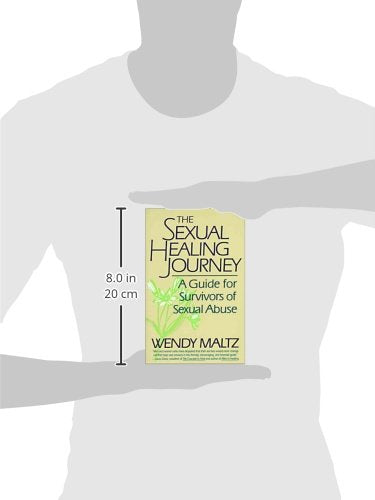 The Sexual Healing Journey: A Guide for Survivors of Sexual Abuse