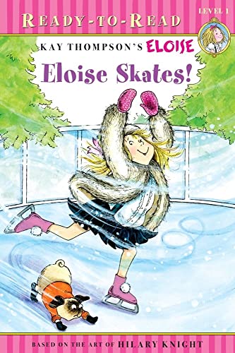 Eloise Skates!: Ready-to-Read Level 1