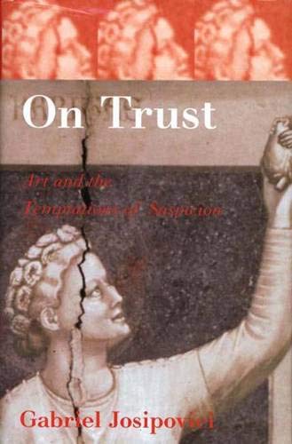On Trust: Art and the Temptations of Suspicion - 1380
