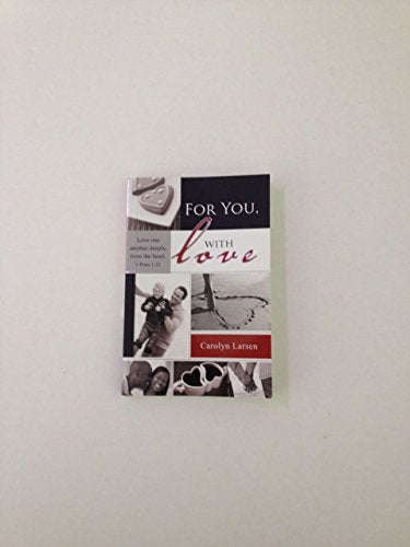 For You, With Love