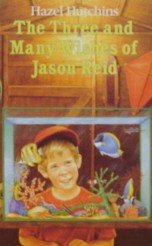 The Three and Many Wishes of Jason Reid