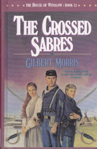 The Crossed Sabres (The House of Winslow #13)