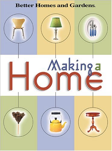 Making a Home: Housekeeping For Real Life