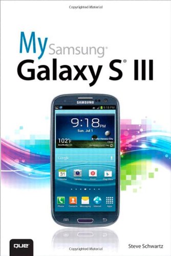 My Samsung Galaxy S III (My...series)