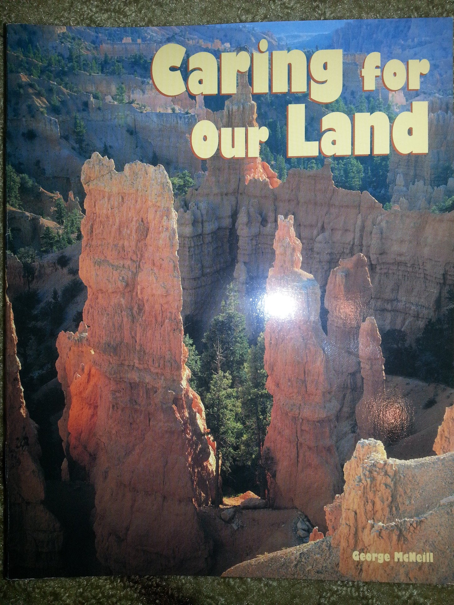 Caring for Our Land