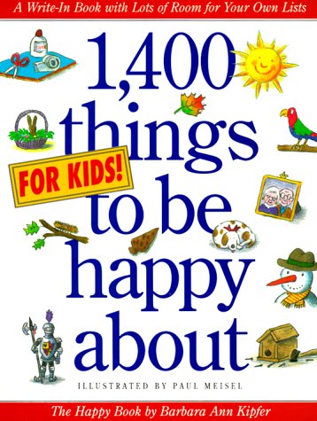 1,400 Things for Kids to Be Happy About - 5801
