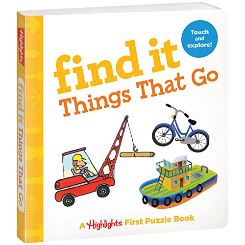 Find It Things That Go: Baby's First Puzzle Book (Highlights Find It Board Books)