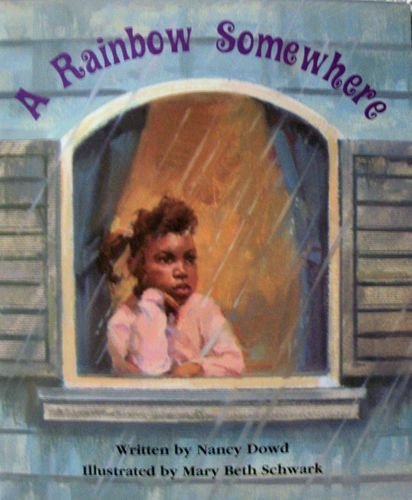 A Rainbow Somewhere (Celebration Press Ready Readers)