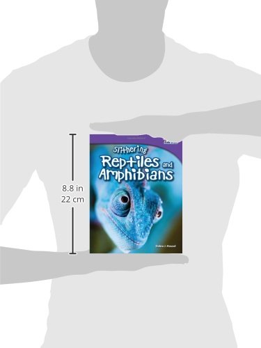 Teacher Created Materials - TIME For Kids Informational Text: Slithering Reptiles and Amphibians - Grade 3 - Guided Reading Level N