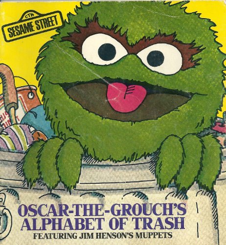 Oscar-the-Grouch's Alphabet of Trash
