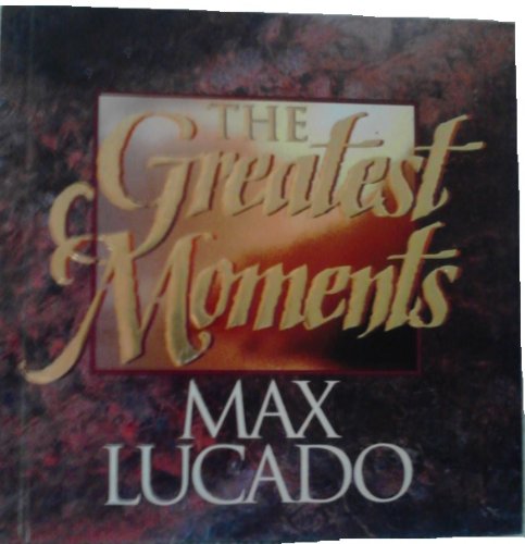 The Greatest Moments
