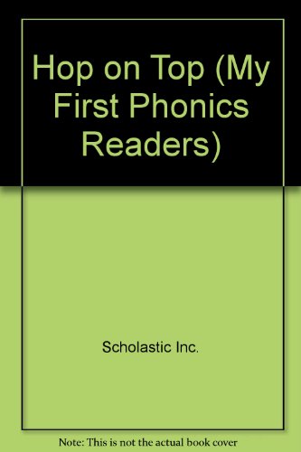 Hop on Top (My First Phonics Readers)