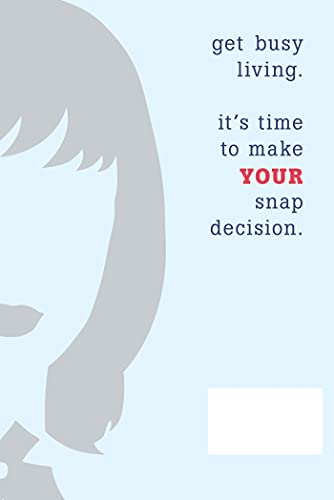 You Only Live Once: Every Decision You Make Has Consequences (Snap Decision, 2)