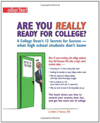 Are You Really Ready for College?: A College Dean's 12 Secrets for Success (Images of America)