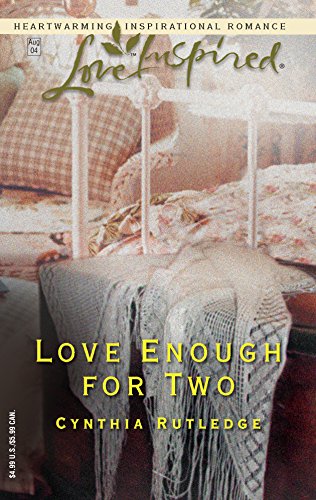 Love Enough for Two (Love Inspired #264)