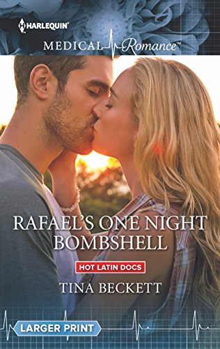 Rafael's One Night Bombshell (Hot Latin Docs, 3)