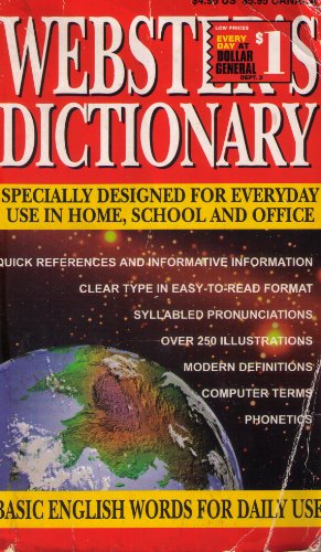 Webster's Dictionary (Specially Designed for Everyday Use in Home School or Office)