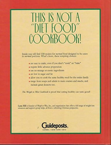 THE WEIGH TO WIN COOK BOOK BY LYNN HILL~GUIDEPOSTS