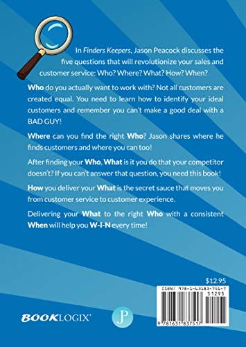 Finders Keepers: How to Find and Keep the Customers You Want