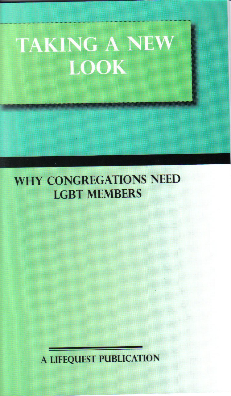 Taking a New Look ; Why Congregations Need LGBT Members